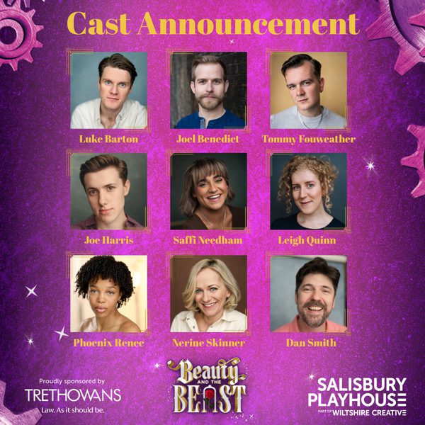 A grid of cast headshots against a purple background with stylised cogs in the corners. The heading text reads Cast Announcement. Underneath the cast headshots, there are three sections of text. The first reads Proudly sponsored by Trethowans Law. As it should be. In the centre, Beauty and the Beast is presented in stylised writing with a rose in the 'a' of 'Beast'. The Salisbury Playhouse, Part of Wiltshire Creative logo is on the right.