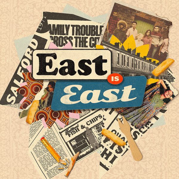 Various newspaper clippings and photo scraps depicting 70s England and a Pakistani family strewn against a beige wallpaper background with some chips on top. Overlaid is the text 'East is East' depicted as a road sign and a blue clothing label.