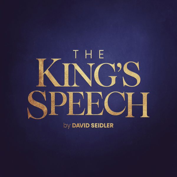 “THE KING’S SPEECH” in large gold lettering is centred on a textured deep blue background. Smaller gold text below reads “by DAVID SEIDLER.”