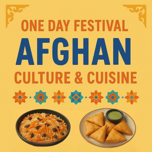 Text One day festival of Afghan culture and cuisine on a yellow background with images of two traditional Afghan dishes.